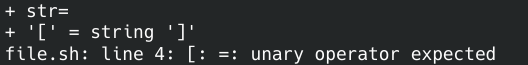 unary operator expected in bash